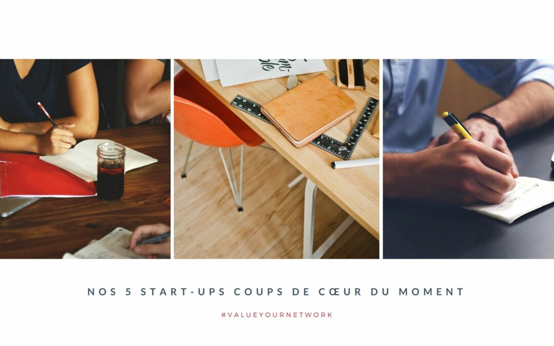 Zoom sur : 5 start-ups à connaitre !