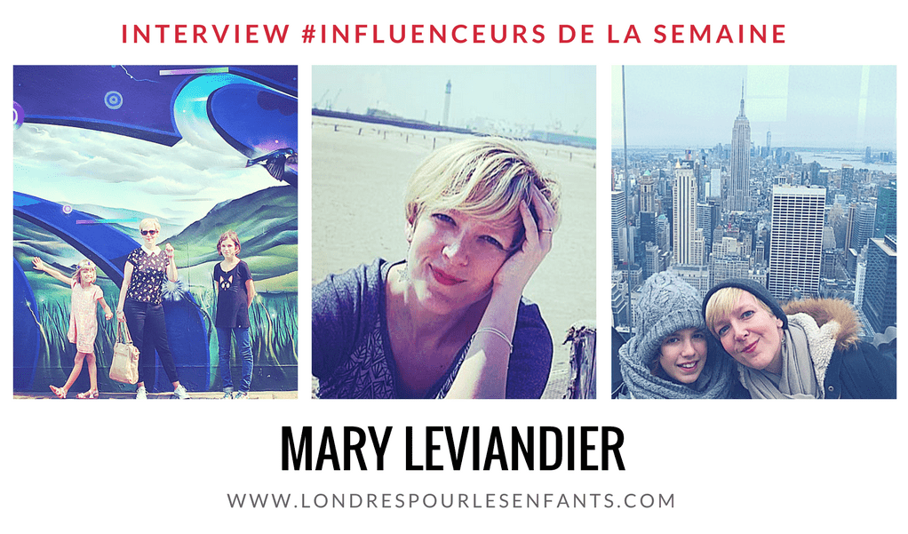 Mary Leviandier influenceuse Maman Parents