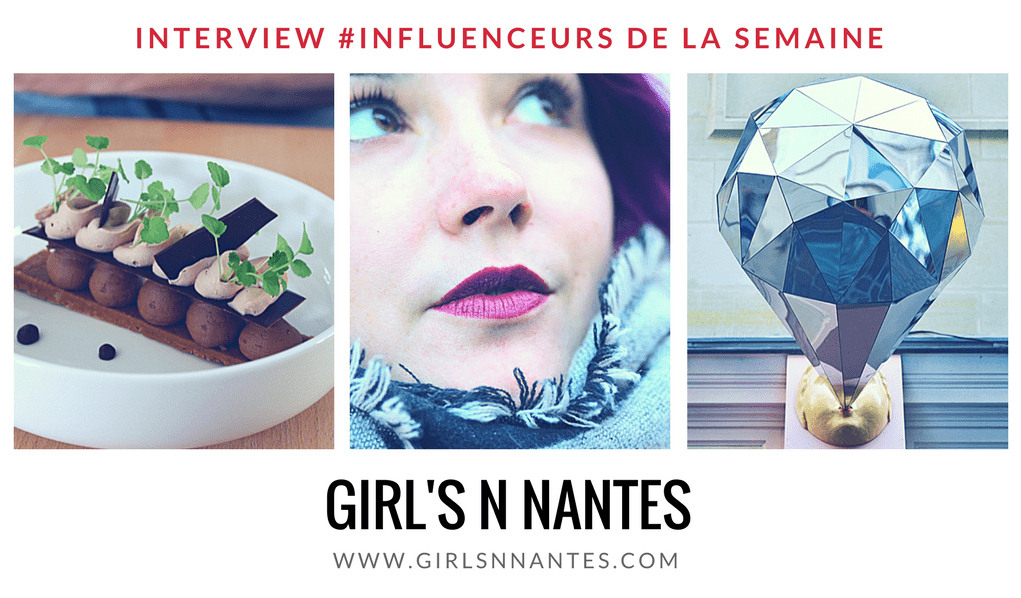 Girls’n Nantes influenceur blogueuse nantaise