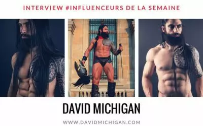 David Michigan l’influenceur blogueur fitness