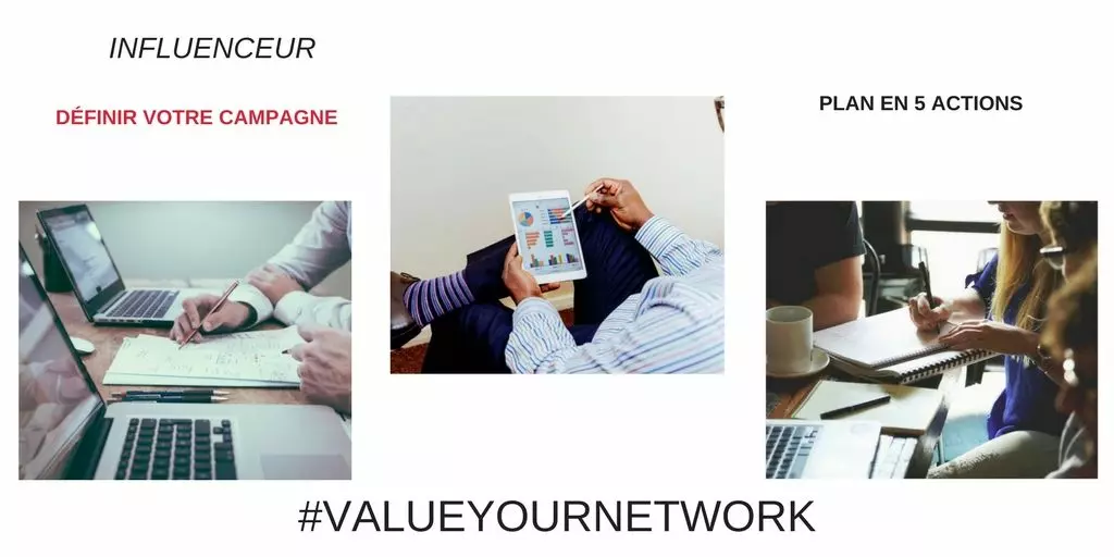 5 actions pour votre campagne d’influence marketing