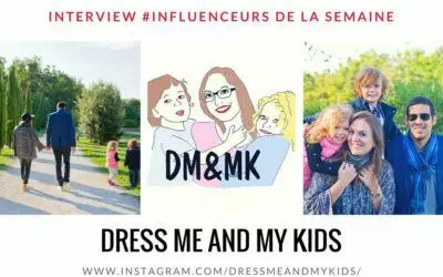 Dress me and my kids influenceuse pour mamans et parents