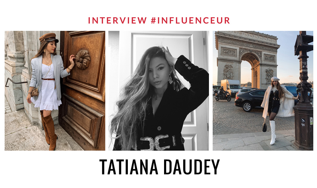 Tatiana Daudey influenceuse Lifestyle