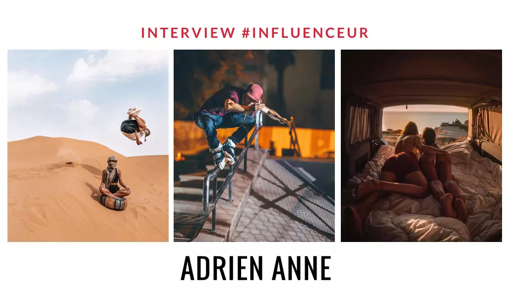 Adrien Anne, influencer di viaggi e sport estremi