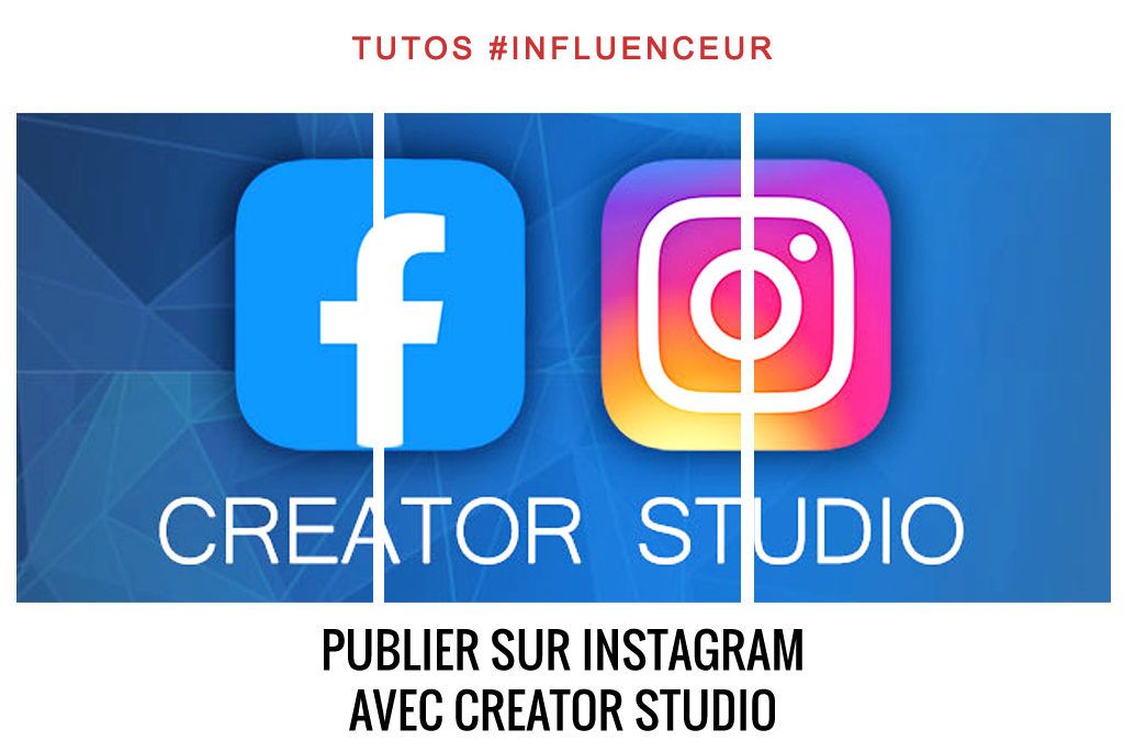 Publier sur Instagram depuis votre ordinateur avec Creator Studio