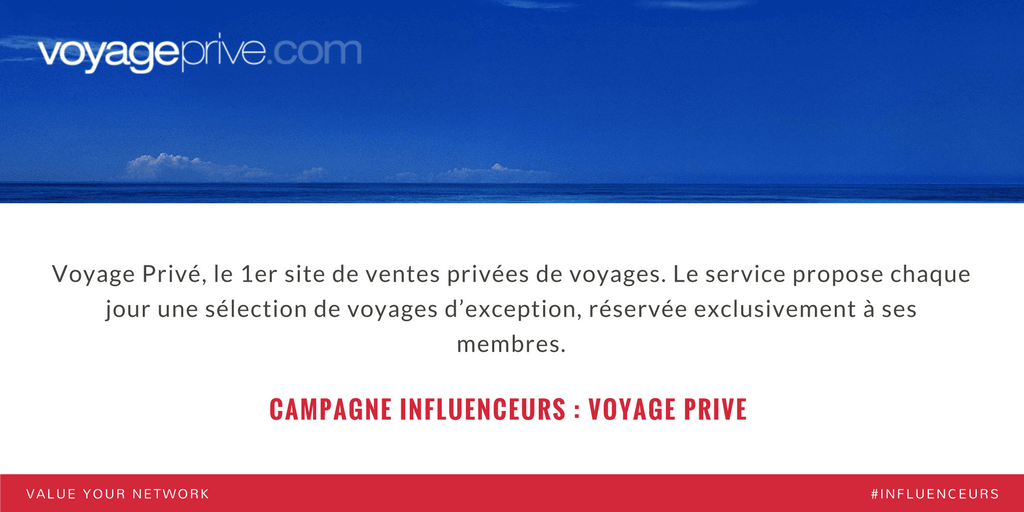 Campagne marketing influenceurs voyage avec Voyage Privé