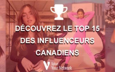 Découvrez le Top 15 des influenceurs canadiens