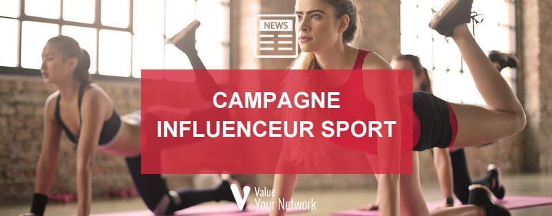 Campagne influenceur sport