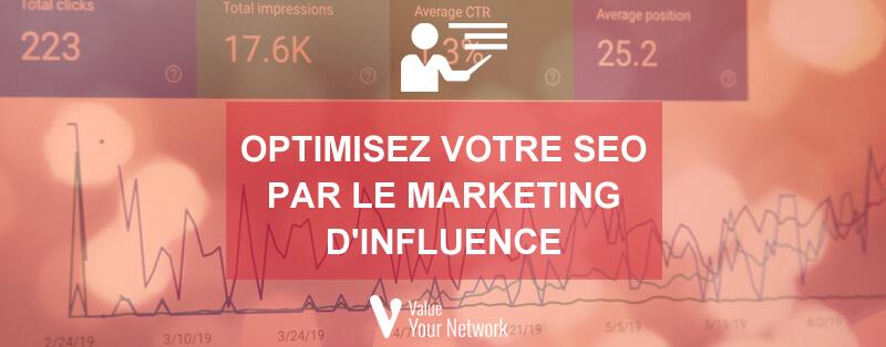 Optimisez votre SEO par le marketing d’influence