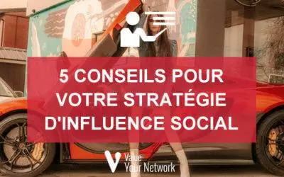 5 tips for your social media influence strategy