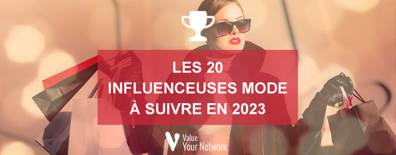 Les 20 Influenceuses Mode à Suivre en 2023