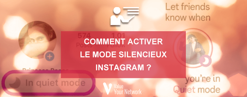 Comment activer le mode silencieux instagram ?