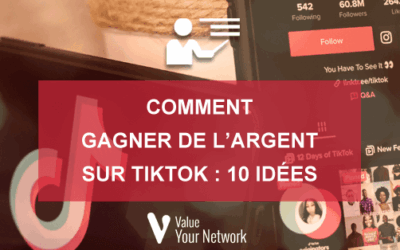 Comment gagner de l’argent sur TikTok : 10 idées