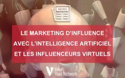 Influencer marketing with artificial intelligence and virtual influencers