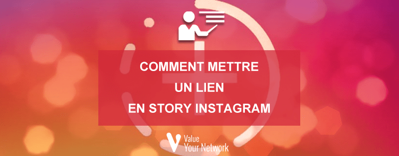 Comment mettre un lien en story Instagram