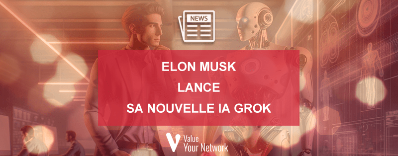 Elon Musk lance sa nouvelle IA Grok