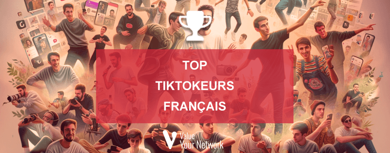 Top TikTokeurs français