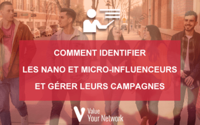 Cómo identificar a los nano y microinfluenciadores y gestionar sus campañas