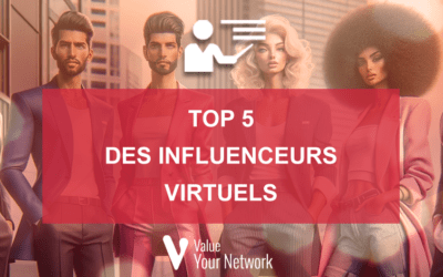 TOP 5 des Influenceurs Virtuels