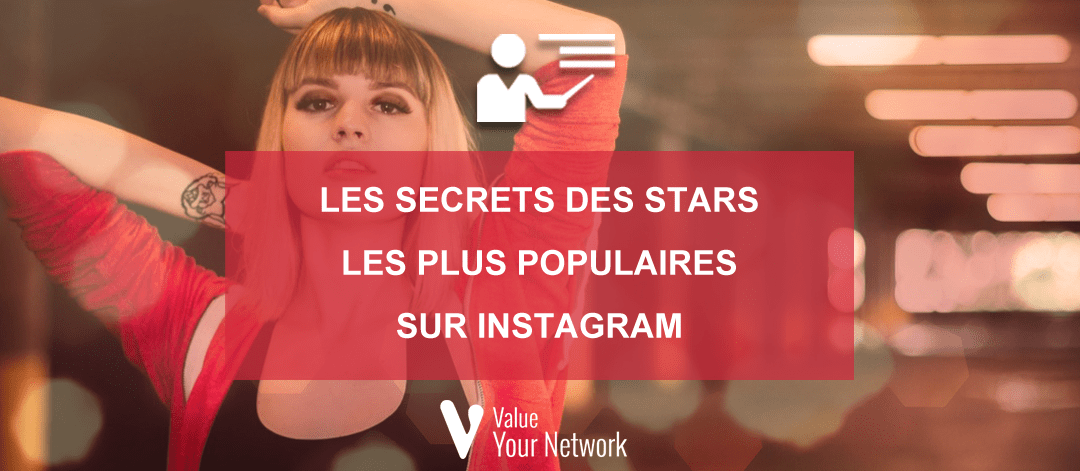 Les secrets des stars les plus populaires sur Instagram