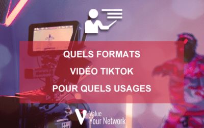 Quels formats vidéo TikTok pour quels usages