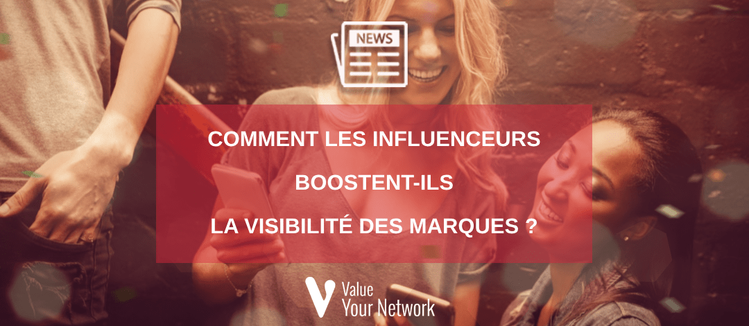 L&rsquo;actualité des influenceurs