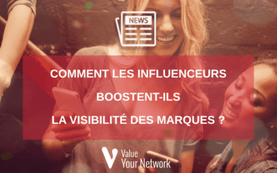 How do influencers boost brand visibility?