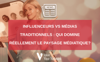 Influenceurs vs médias traditionnels : qui domine réellement le paysage médiatique?